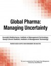 Global Pharma: Managing Uncertainty - Chuck Munson