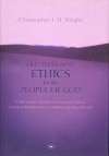 Old Testament Ethics For The People Of God - Christopher Wright