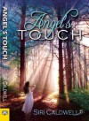 Angel's Touch - Siri Caldwell