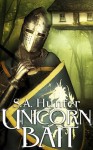 Unicorn Bait - S.A. Hunter