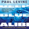 The Deep Blue Alibi: A Solomon vs. Lord Novel - Paul Levine, William Dufris, Inc. Blackstone Audio