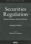 Hazen's Securities Regulation, Selected Statutes, Rules and Forms, 2012 Abridged - Thomas Lee Hazen