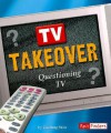 TV Takeover: Questioning Television - Guofang Wan, Guofang