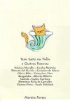 Tem Gato na Tuba e Outros Poemas - Sidonio Muralha, Cecillia Meireles, Paulo Soledade, Menotti del Picchia, Casimiro de Abreu, Olavo Bilac, Goncalves Dias Braguinha, Alberto Ribeiro Cartola, Carlos Cachaca, Hermínio Bello de Carvalho, Marino Pinto