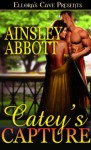 Catey's Capure - Ainsley Abbott