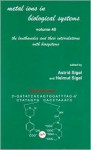 Metal Ions in Biological Systems: Volume 40: The Lanthanides and Their Interrelations with Biosystems - Astrid Sigel