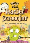 Vampire School: Teacher Screecher (Book 4) (Vampire School (Quality)) - Peter Bently, Chris Harrison