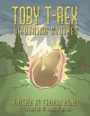 Toby T-Rex : Lightning Strikes - Thomas Hund