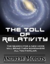 The Toll of Relativity - Andrew Morris