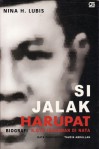 Si Jalak Harupat Biografi R. Oto Iskandar di Nata (1897 - 1945) - Nina H. Lubis