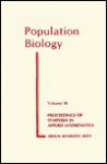 Population Biology: Proceedings of Symposia in Applied Mathematics - Simon A. Levin