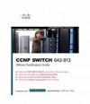 CCNP SWITCH 642-813 Official Certification Guide (Exam Certification Guide) - Dave Hucaby