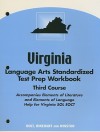 Virginia Language Arts Standardized Test Prep Workbook, Third Course: Accompanies Elements of Literature and Elements of Language: Help for Virginia SOL EOCT - Holt Rinehart