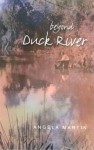 Beyond Duck River - Angela Martin