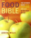 The Food Bible - Judith Wills