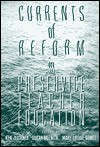 Currents of Reform in Preservice Teacher Education - Ken Zeichner, Susan Melnick