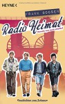 Radio Heimat (Film): Geschichten von Zuhause - Frank Goosen