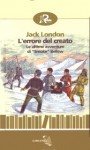 L'errore del creato. Le ultime avventure di «Smoke» Bellew - Jack London