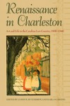 Renaissance in Charleston: Art and Life in the Carolina Low Country, 1900-1940 - James M. Hutchisson