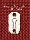 Kumpulan Puisi Terpilih Baha Zain - Baha Zain