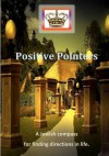 Positive Pointers - A Jewish Compass for Finding Direction in Life. - Mohorosh Of Heichal Hakodesh Breslov