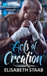 Acts of Creation (Evergreen Grove Book 2) - Elisabeth Staab