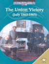 The Union Victory (July 1863-1865) - Dale Anderson