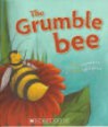 The Grumble Bee - Kyle Mewburn