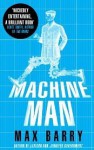 Machine Man - Max Barry