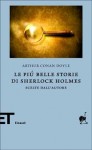 Le più belle storie di Sherlock Holmes scelte dall'autore - Luca Lamberti, Arthur Conan Doyle