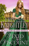 Vexed by a Viscount - An All's Fair in Love Novella - Erin Knightley