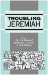 Troubling Jeremiah - Kathleen M. O'Connor, A.R. Pete Diamond, Kathleen M. O'Connor