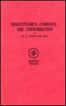 Shakespeare's comedies: The consummation, - H.B. Charlton