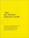 EKG Pocket Survival Guide - Thomas Masterson, Scott M. Tenner