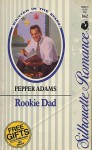 Rookie Dad - Pepper Adams