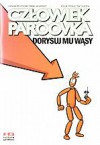 Człowiek-Paroovka - 2. Dorysuj mu wąsy - Marek Lachowicz