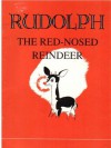 Rudolph the Red Nosed Reindeer - Robert L. May