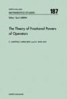 The Theory of Fractional Powers of Operators - Celso Martinez Carracedo, C Martinez, M Sanz