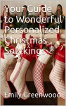 Your Guide to Wonderful Personalized Christmas Sotckings - Emily Greenwood