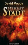 Herbst 02: Stadt - David Moody, Michael Krug, Helga Müllneritsch