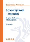 Zobowiązania - część ogólna - Zbigniew Radwański, Adam Olejniczak