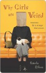 Why Girls Are Weird - Pamela Ribon