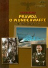 Prawda o Wunderwaffe tom 2 - Igor Witkowski