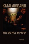 Katalambano Rise and Fall of Power - Romoulous