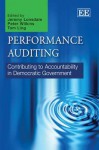 Performance Auditing: Contributing to Accountability in Democratic Government - Jeremy Lonsdale, Peter Wilkins, Tom Ling