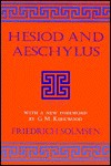 Hesiod and Aeschylus - Friedrich Solmsen