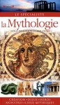 La Mythologie - Philip Wilkinson, Neil Philip