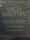 Sales Mastery: The Proven System for Building More Income in Less Time - Todd Duncan