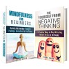 Mindfulness Box Set: Free Yourself from Negative Thinking and Find Peace (Meditation & Zen) - Bobbie Myers, Beatrice Carter