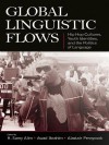 Global Linguistic Flows - H. Samy Alim, Alistair Pennycook, H. Alim